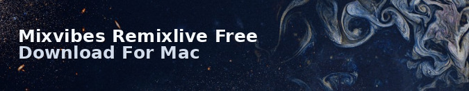 Mixvibes Remixlive Free Download For Mac