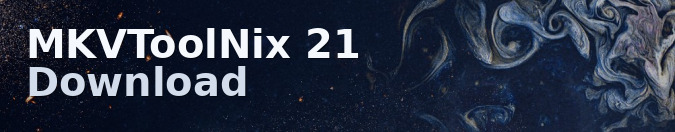 MKVToolNix 21 Download